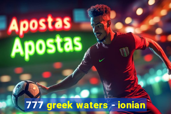 777 greek waters - ionian