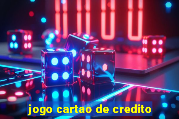 jogo cartao de credito