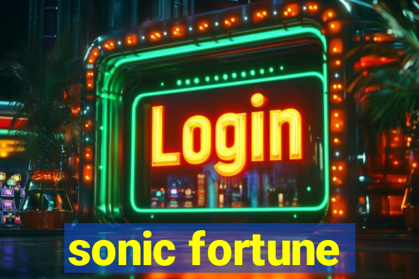 sonic fortune