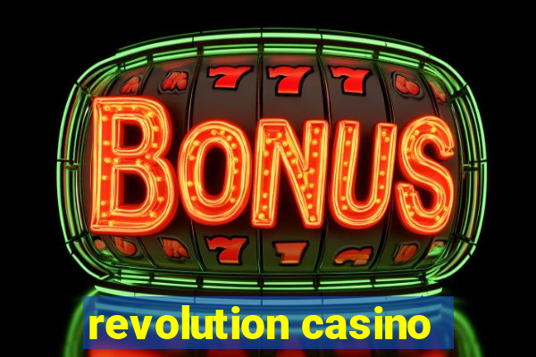 revolution casino