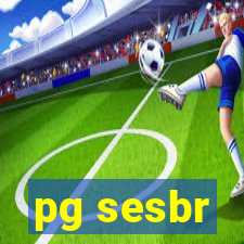 pg sesbr