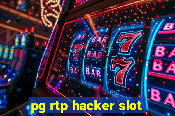 pg rtp hacker slot