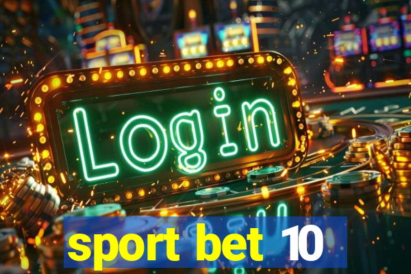 sport bet 10