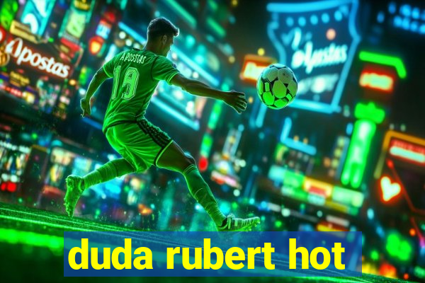 duda rubert hot