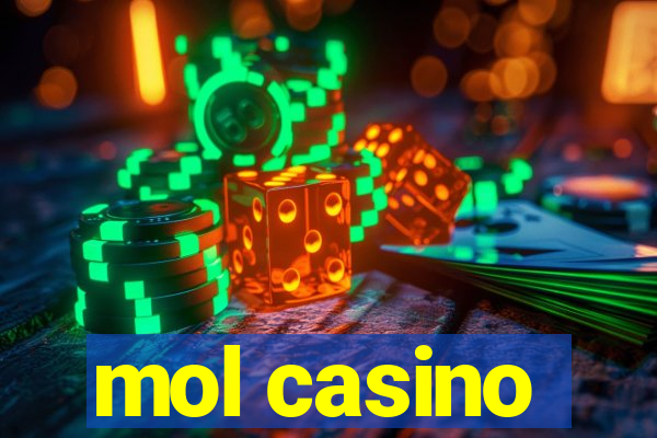 mol casino