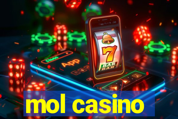 mol casino