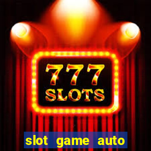 slot game auto true wallet