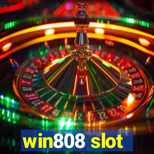 win808 slot