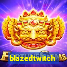 blazedtwitch