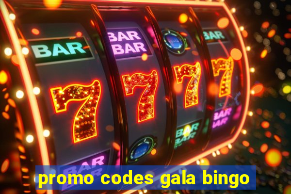 promo codes gala bingo