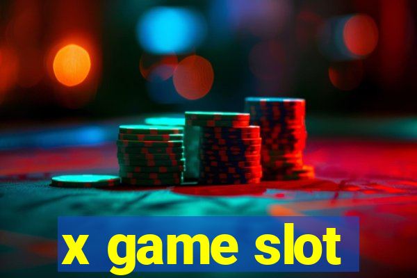 x game slot