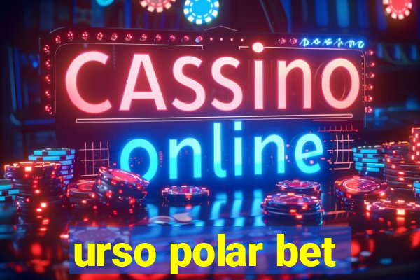 urso polar bet