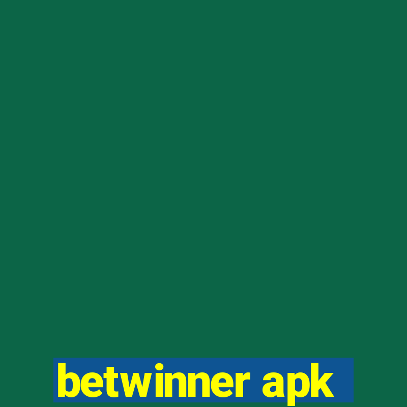 betwinner apk