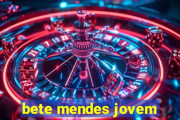 bete mendes jovem