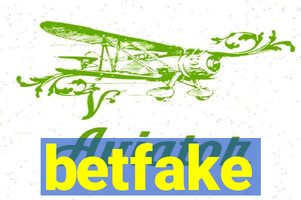 betfake