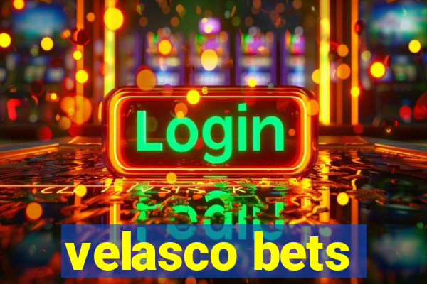 velasco bets