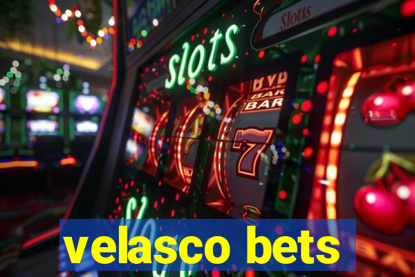 velasco bets