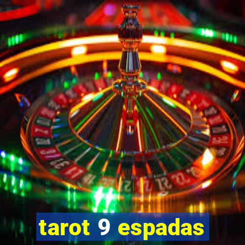 tarot 9 espadas