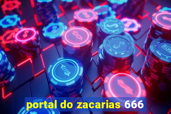 portal do zacarias 666