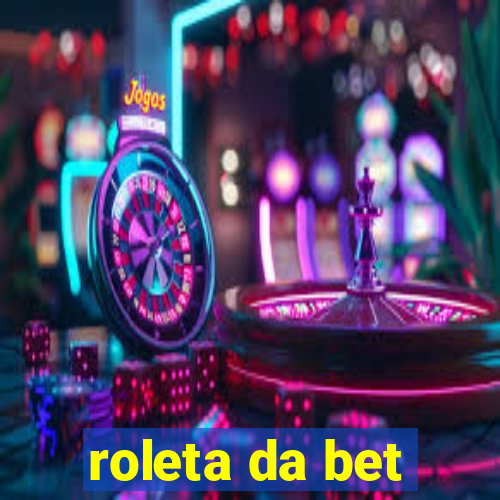 roleta da bet