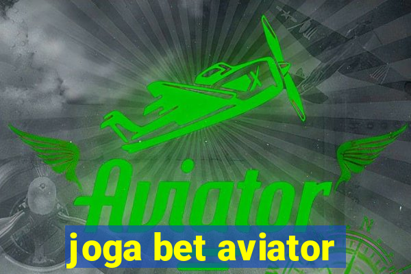 joga bet aviator