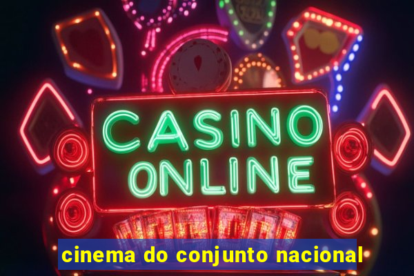 cinema do conjunto nacional