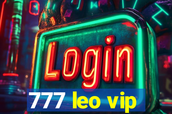 777 leo vip