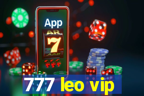 777 leo vip