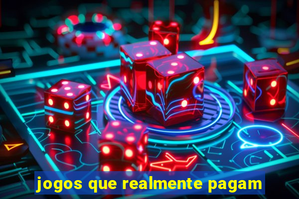 jogos que realmente pagam