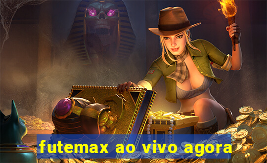 futemax ao vivo agora