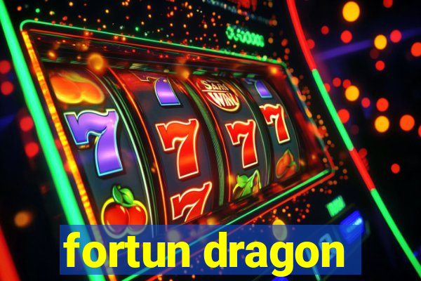 fortun dragon