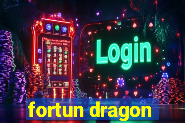 fortun dragon