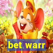 bet warr