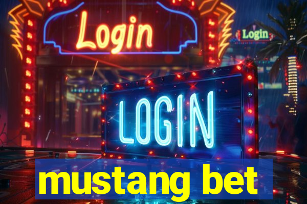 mustang bet