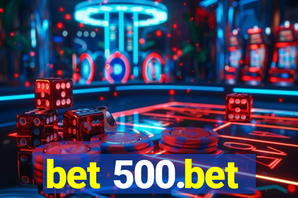 bet 500.bet