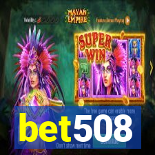 bet508