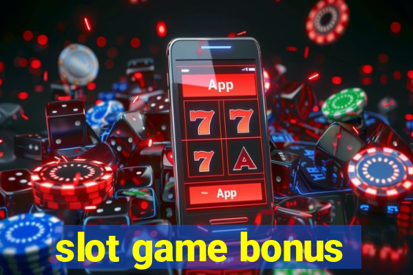 slot game bonus