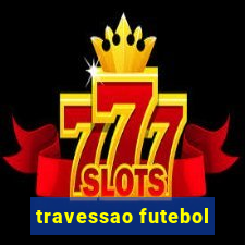 travessao futebol