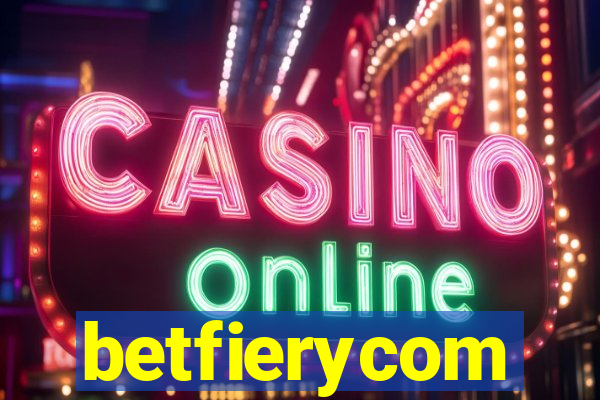 betfierycom