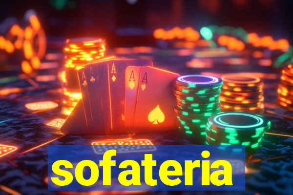 sofateria