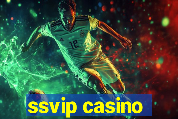 ssvip casino