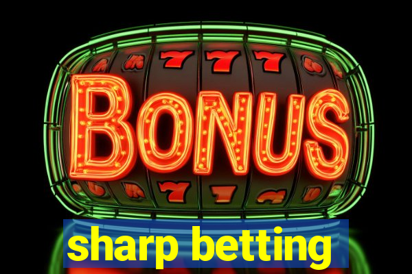 sharp betting