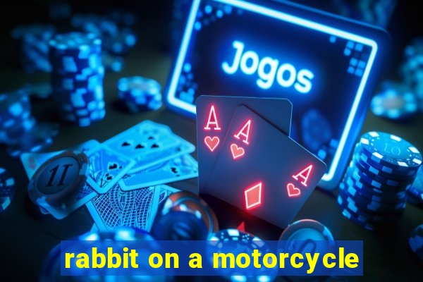 rabbit on a motorcycle