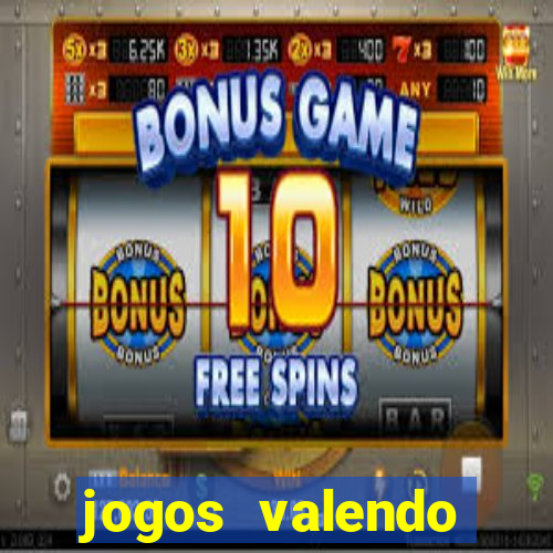 jogos valendo dinheiro de verdade