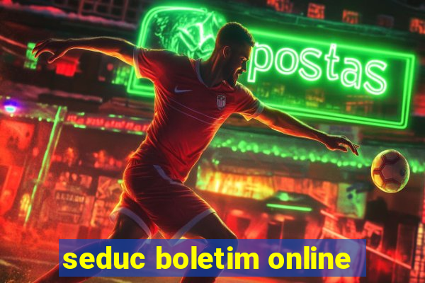 seduc boletim online