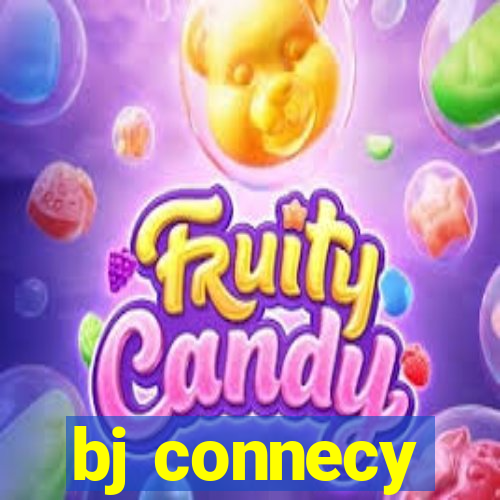 bj connecy