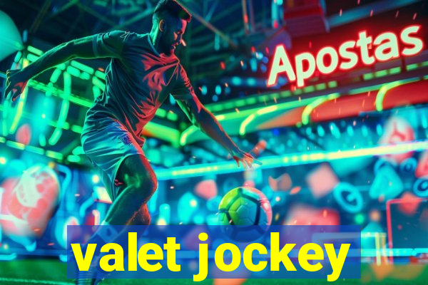 valet jockey