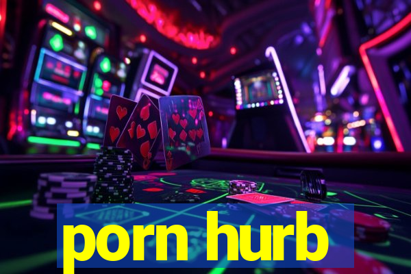 porn hurb