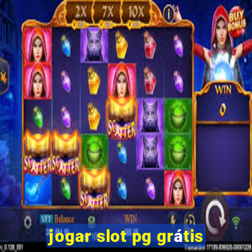 jogar slot pg grátis