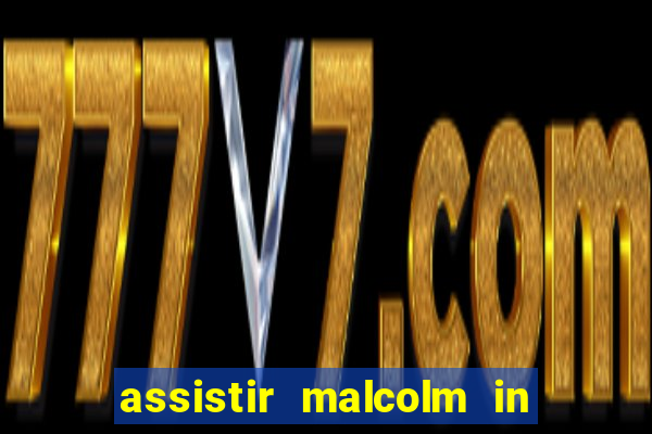 assistir malcolm in the middle on-line